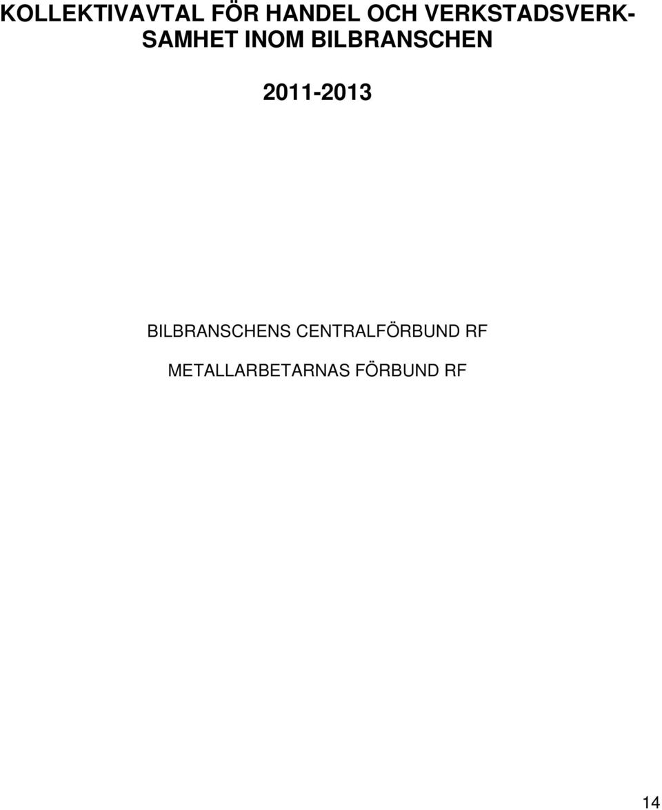 BILBRANSCHEN 2011-2013