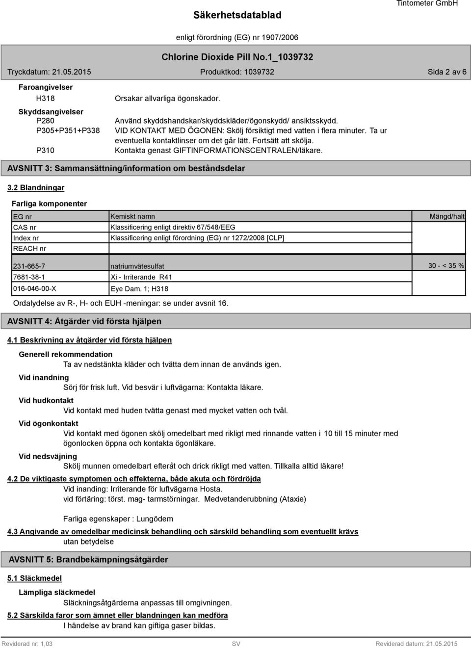 AVSNITT 3: Sammansättning/information om beståndsdelar 3.