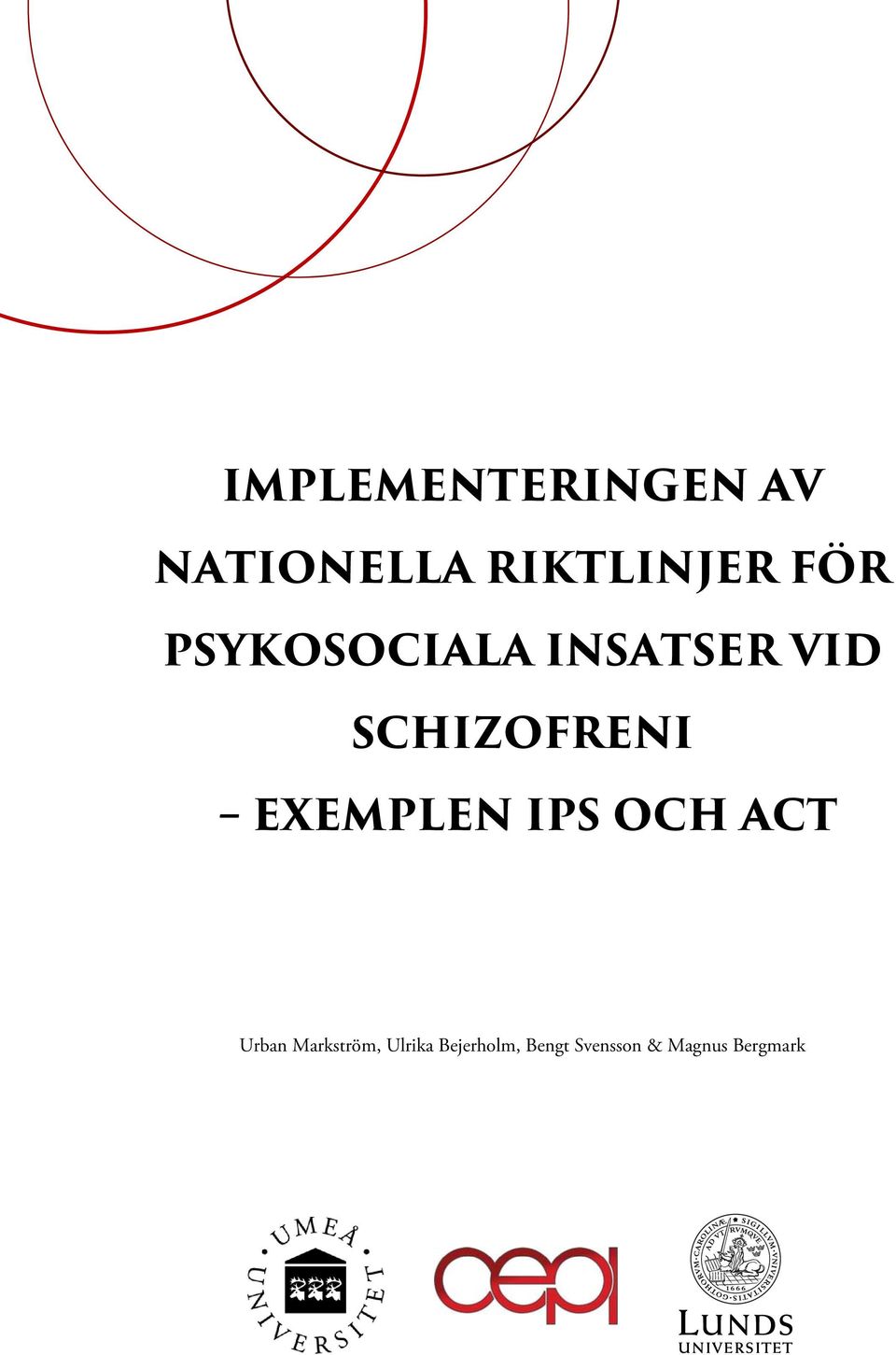 EXEMPLEN IPS OCH ACT Urban Markström,