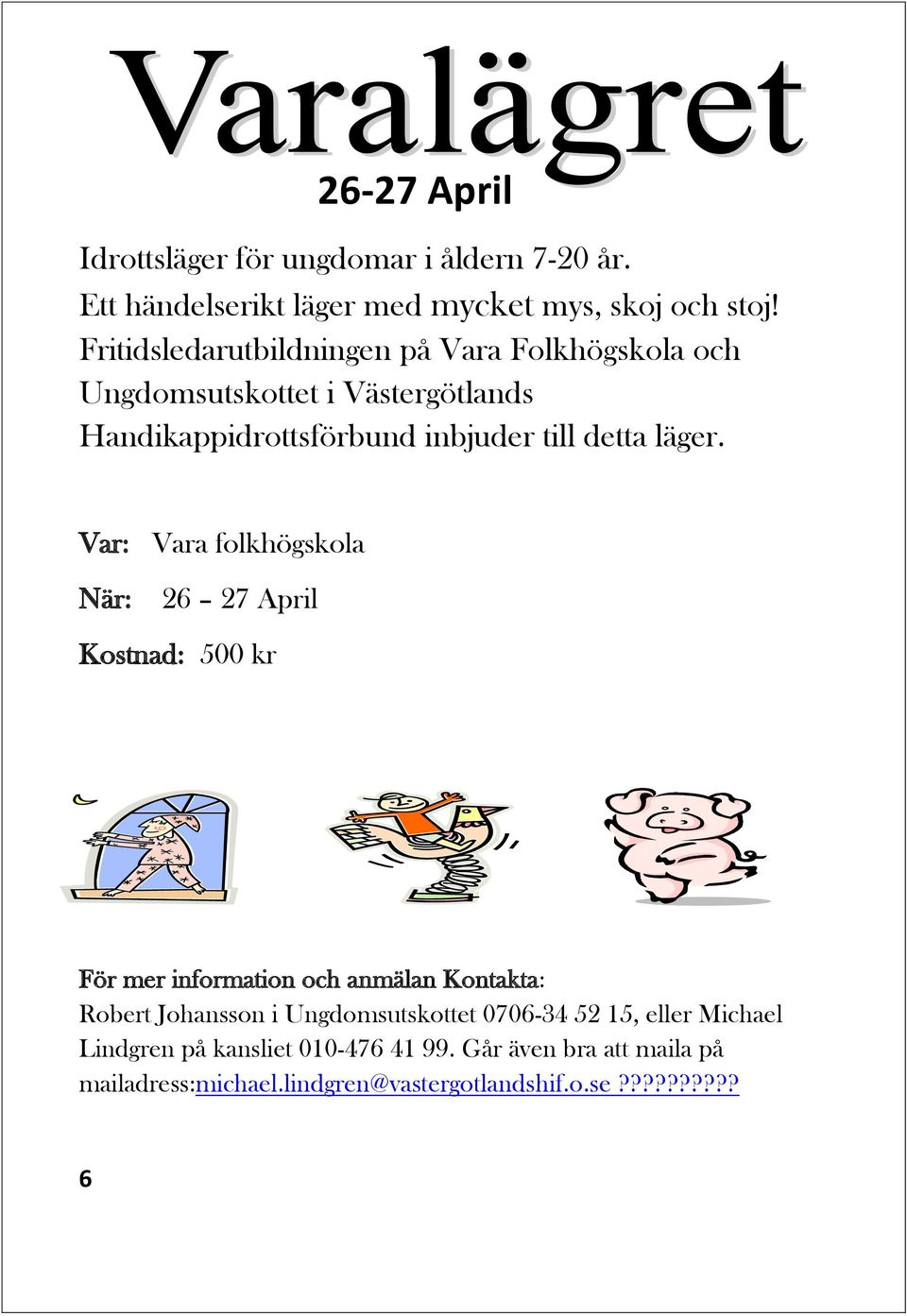 läger.