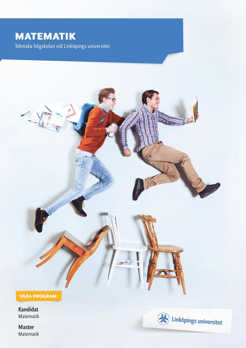 universitet VÅRA PROGRAM: