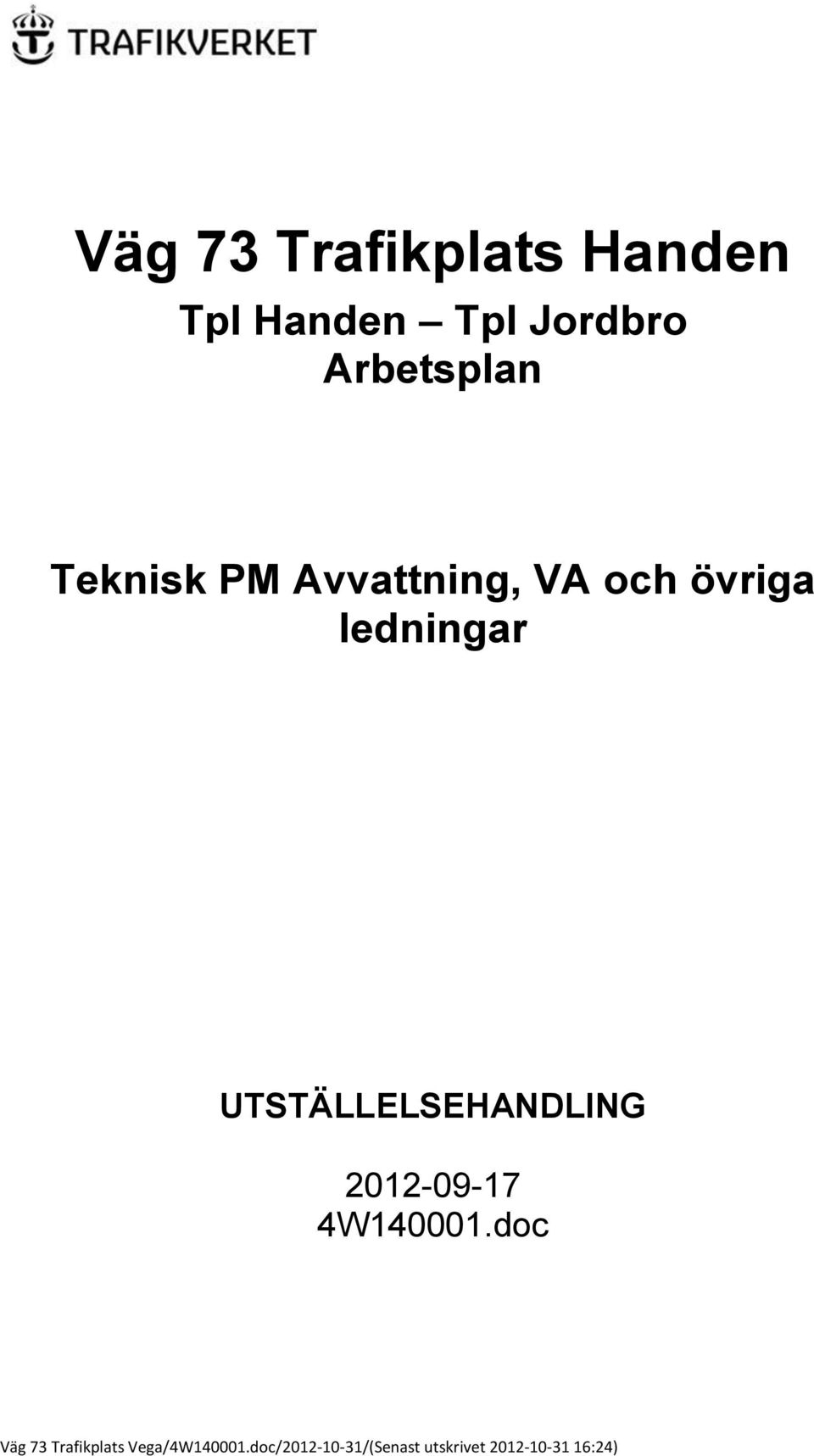 Teknisk PM Avvattning, VA och