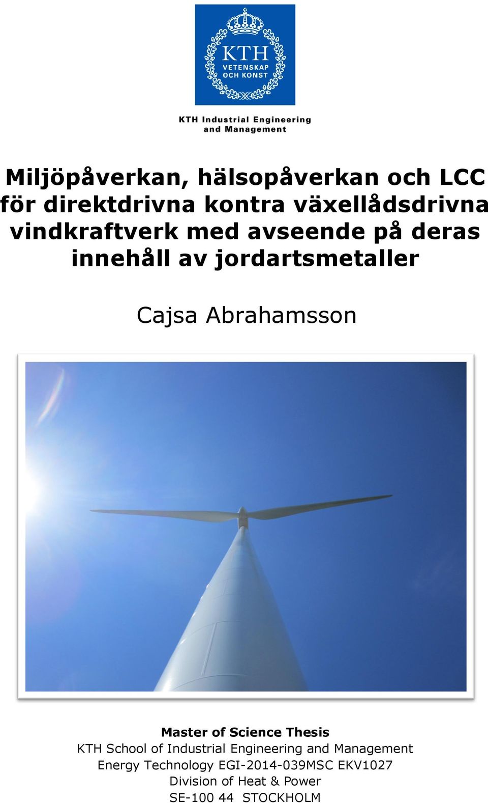 Abrahamsson Master of Science Thesis KTH School of Industrial Engineering and