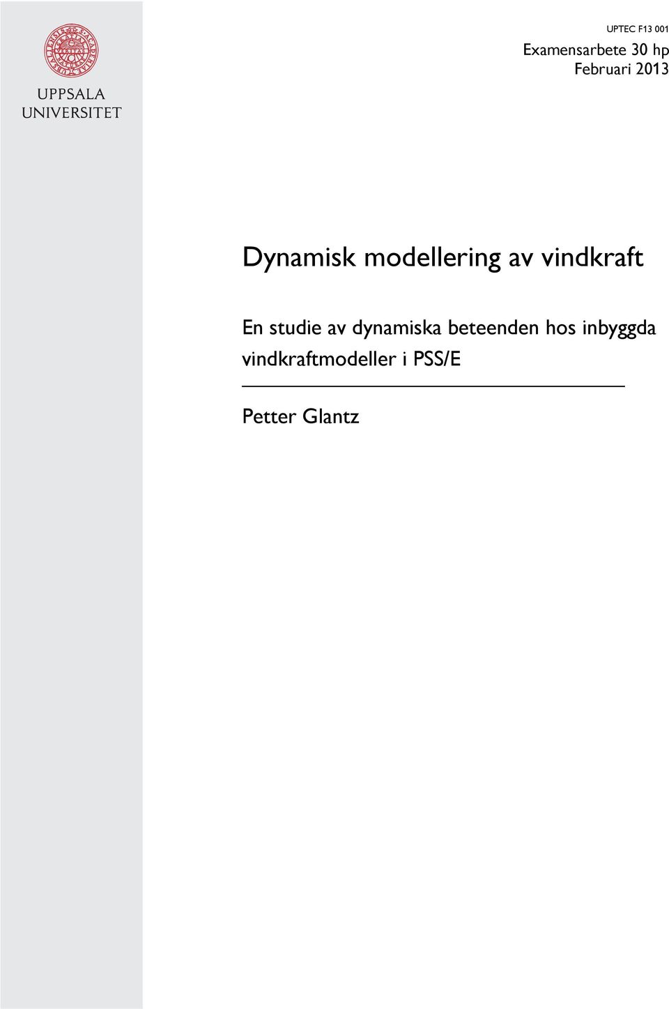vindkraft En studie av dynamiska
