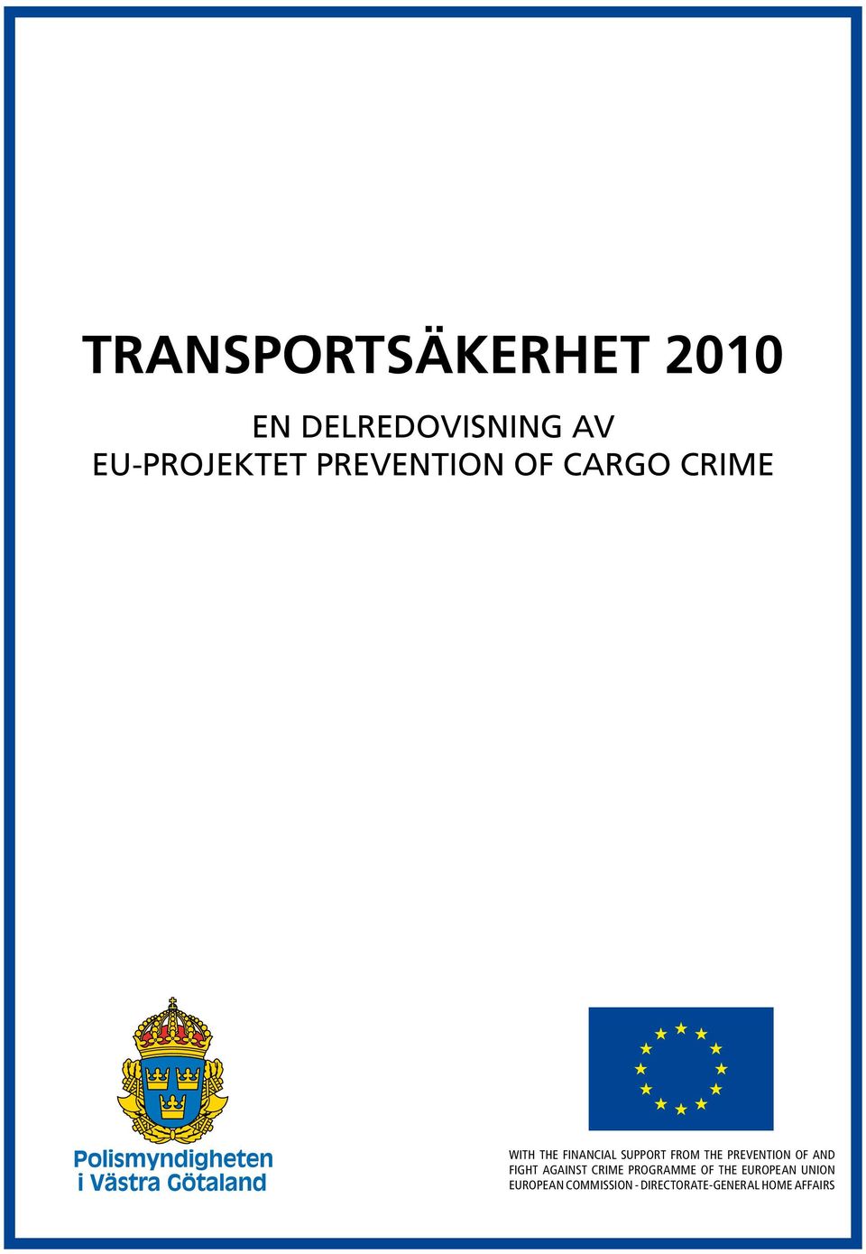 the prevention of and fight against crime programme of the