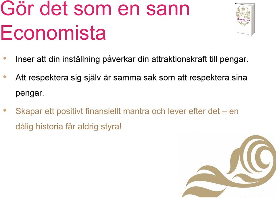 attraktionskraft till pengar.
