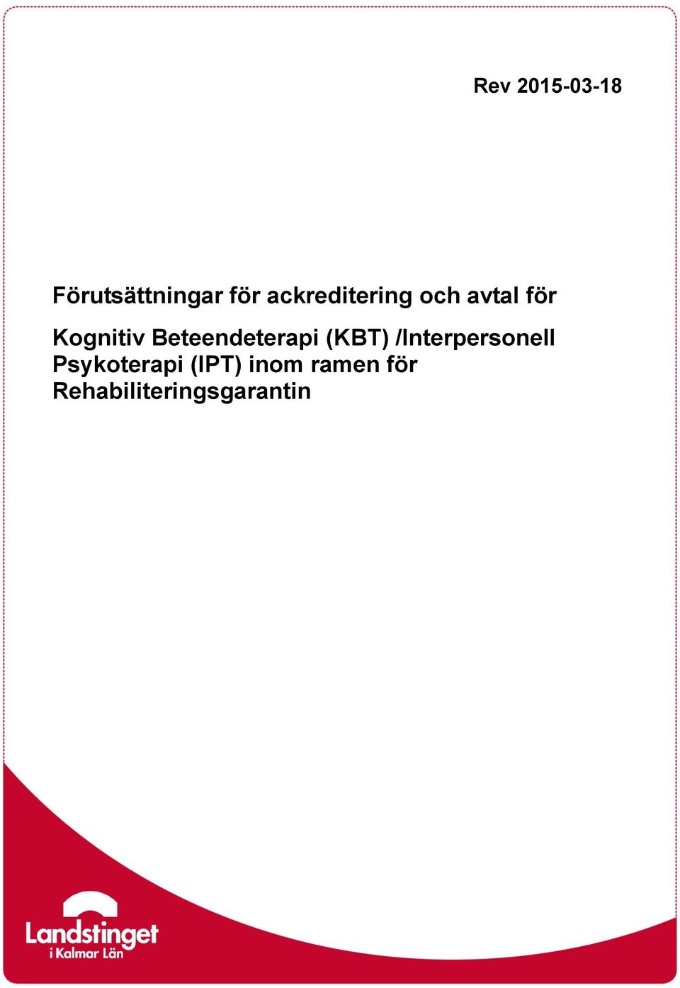 Beteendeterapi (KBT) /Interpersonell