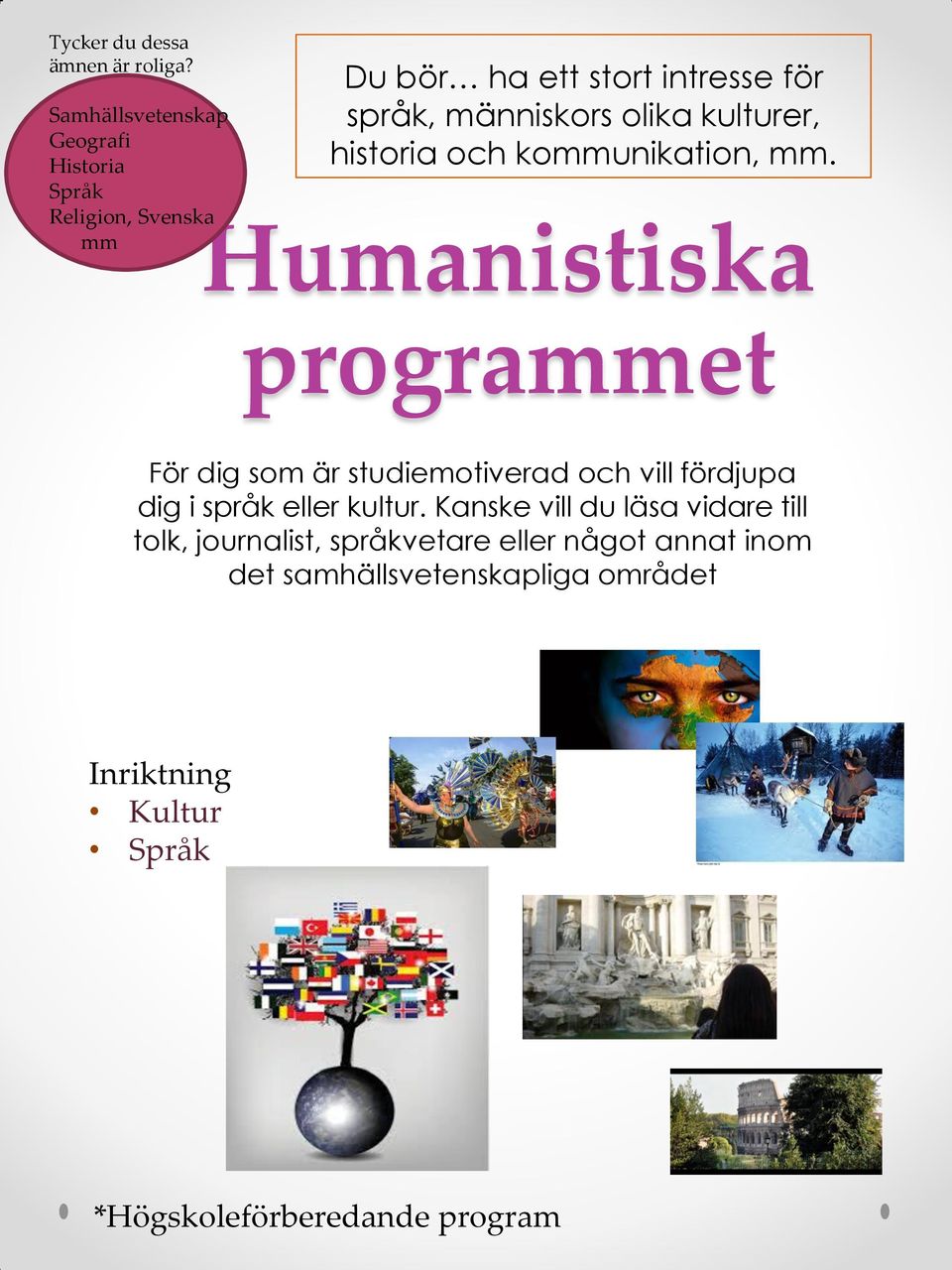 olika kulturer, historia och kounikation,.