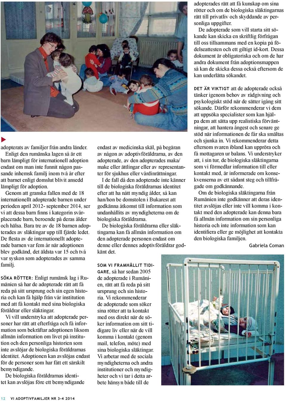 lämpligt för adoption.