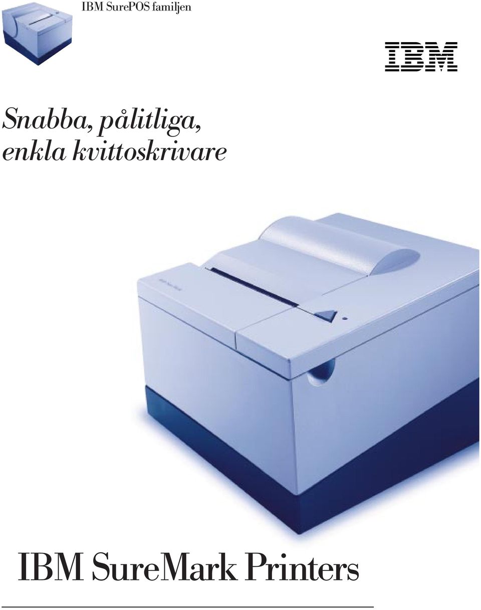 enkla kvittoskrivare