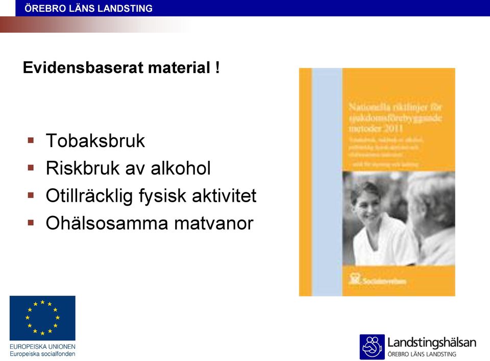 alkohol Otillräcklig