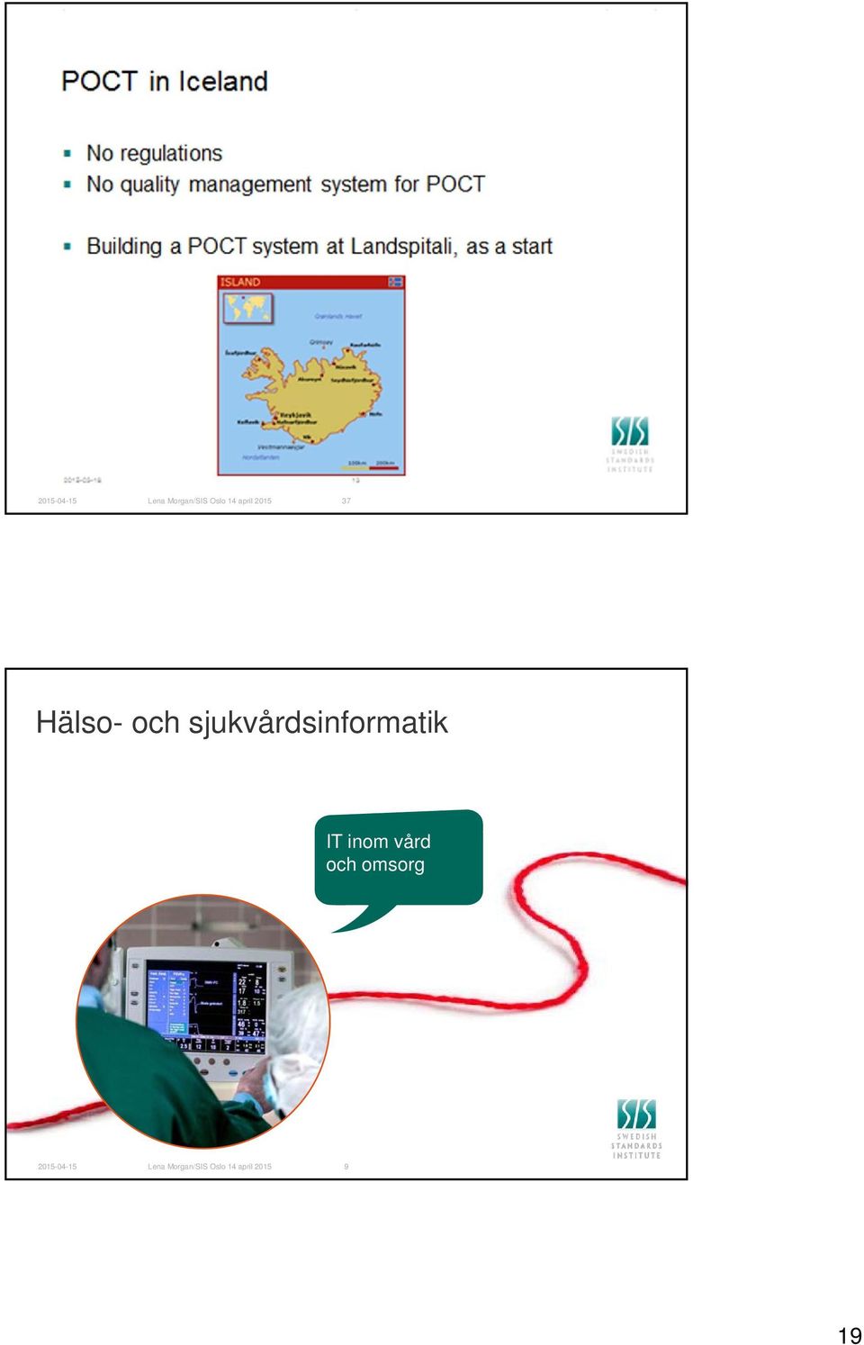 sjukvårdsinformatik IT inom vård och