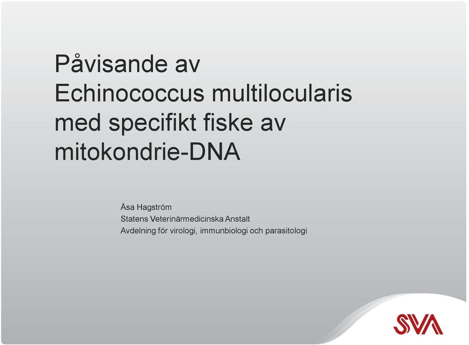 Hagström Statens Veterinärmedicinska Anstalt