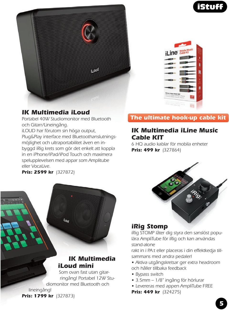 och maximera spelupplevelsen med appar som Amplitube eller VocaLive.