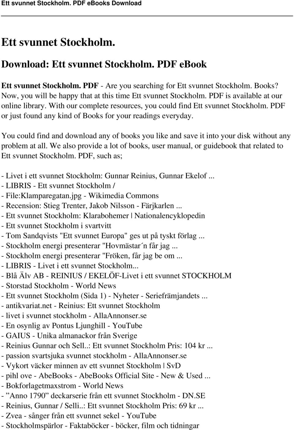 PDF or just found any kind of Books for your readings everyday. You could find and download any of books you like and save it into your disk without any problem at all.