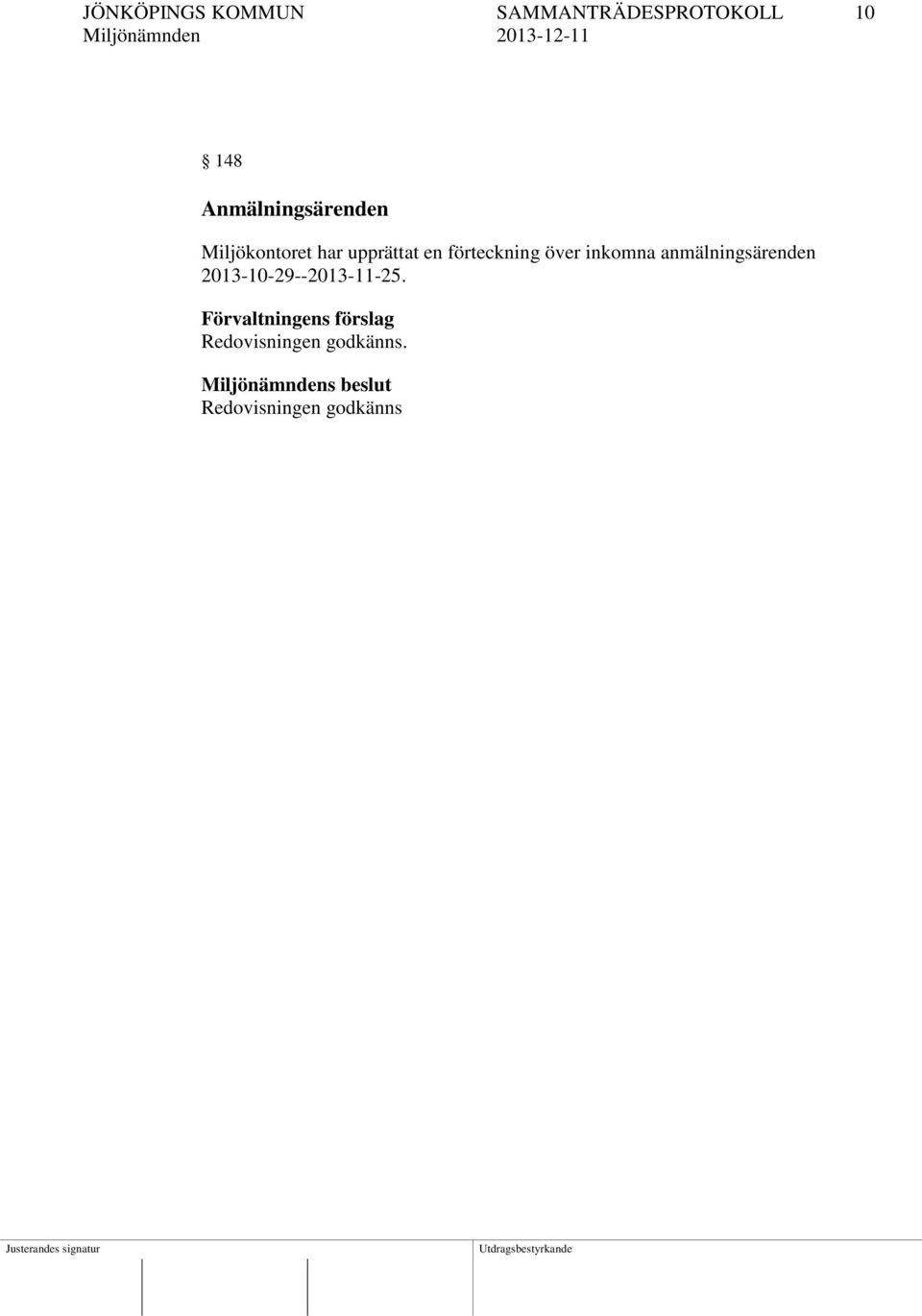förteckning över inkomna anmälningsärenden