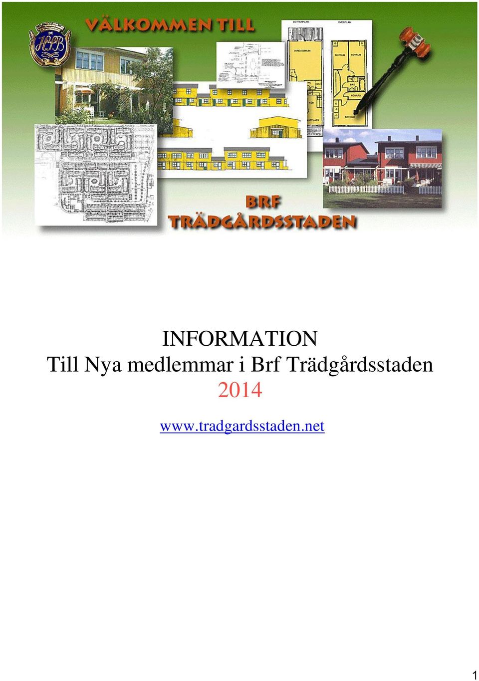 Trädgårdsstaden 2014