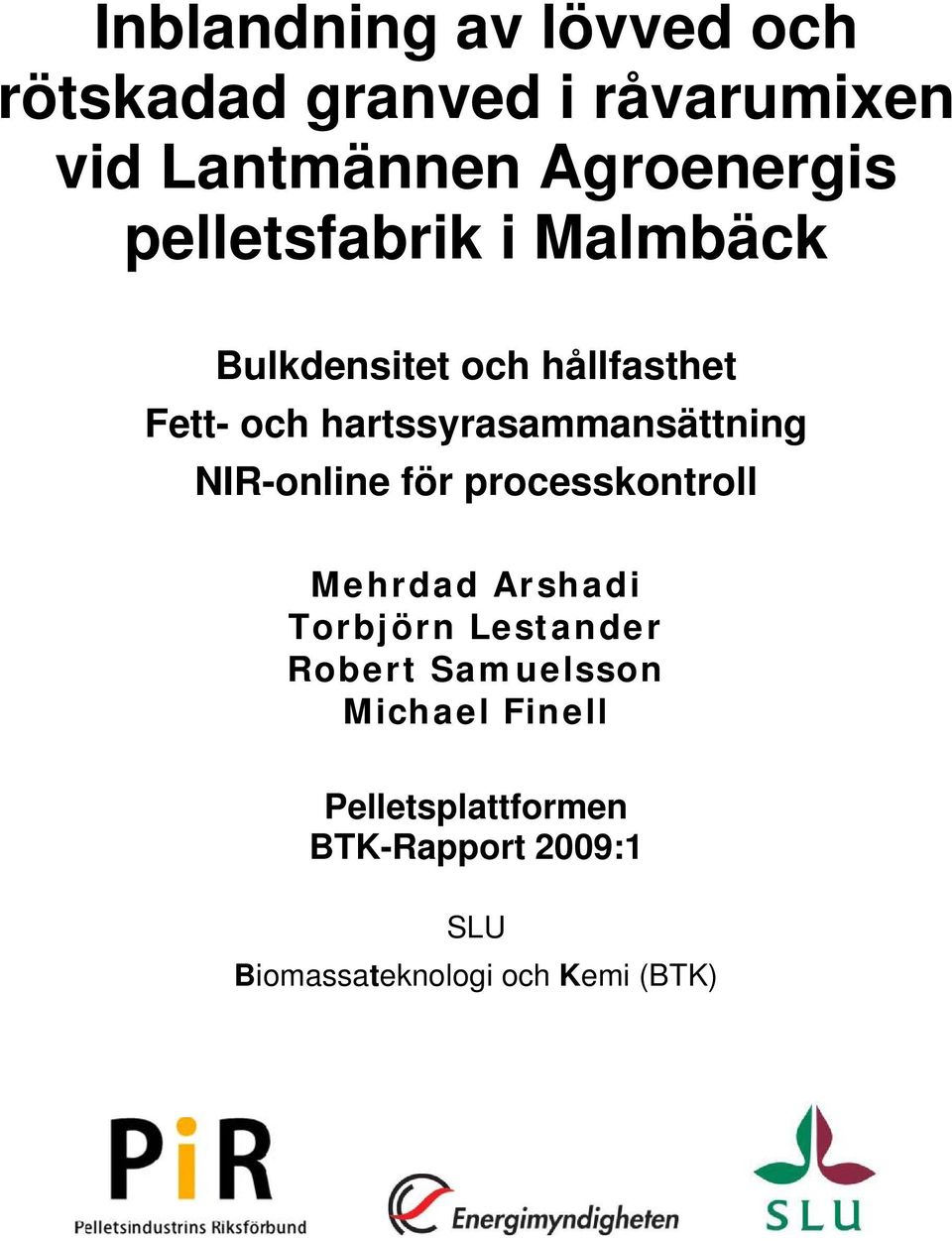 hartssyrasammansättning NIRonline för processkontroll Mehrdad Arshadi Torbjörn