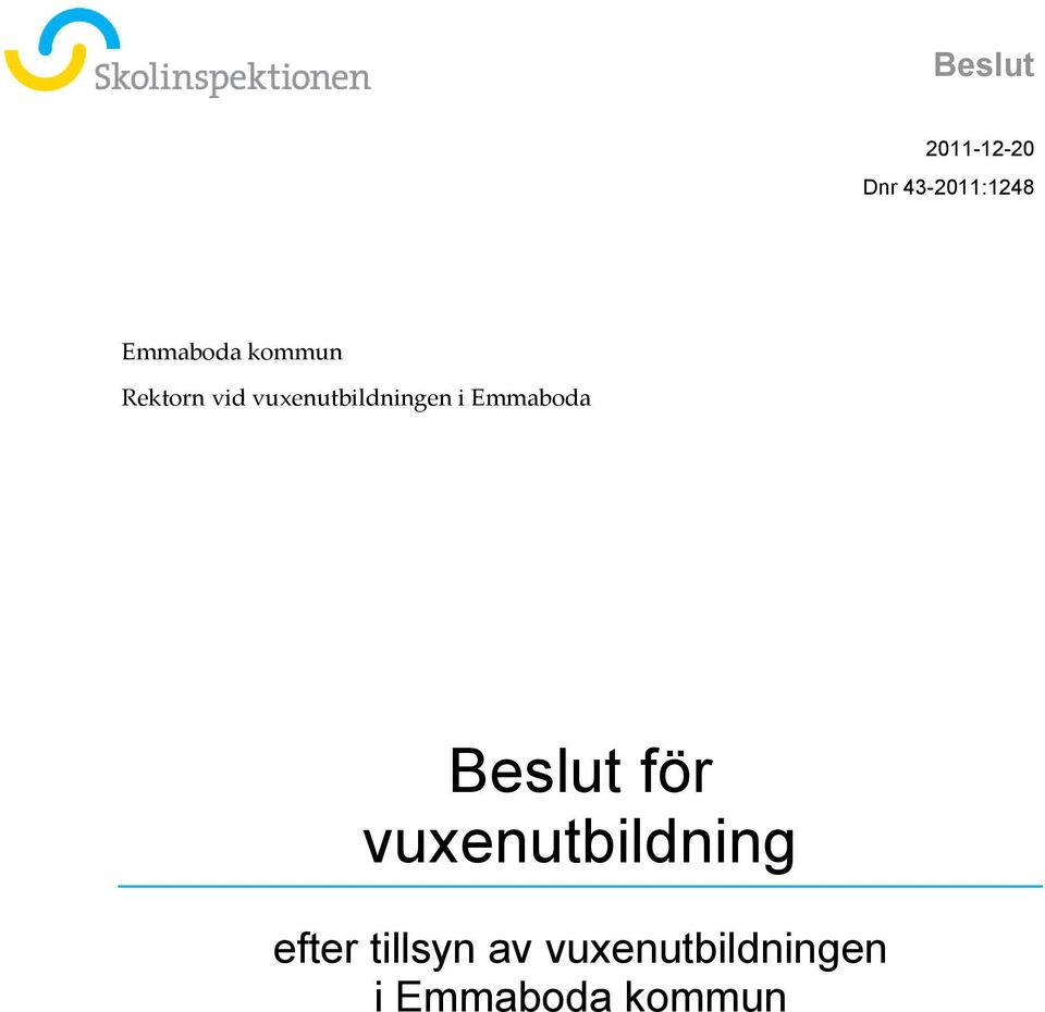 för vuxenutbildning efter tillsyn