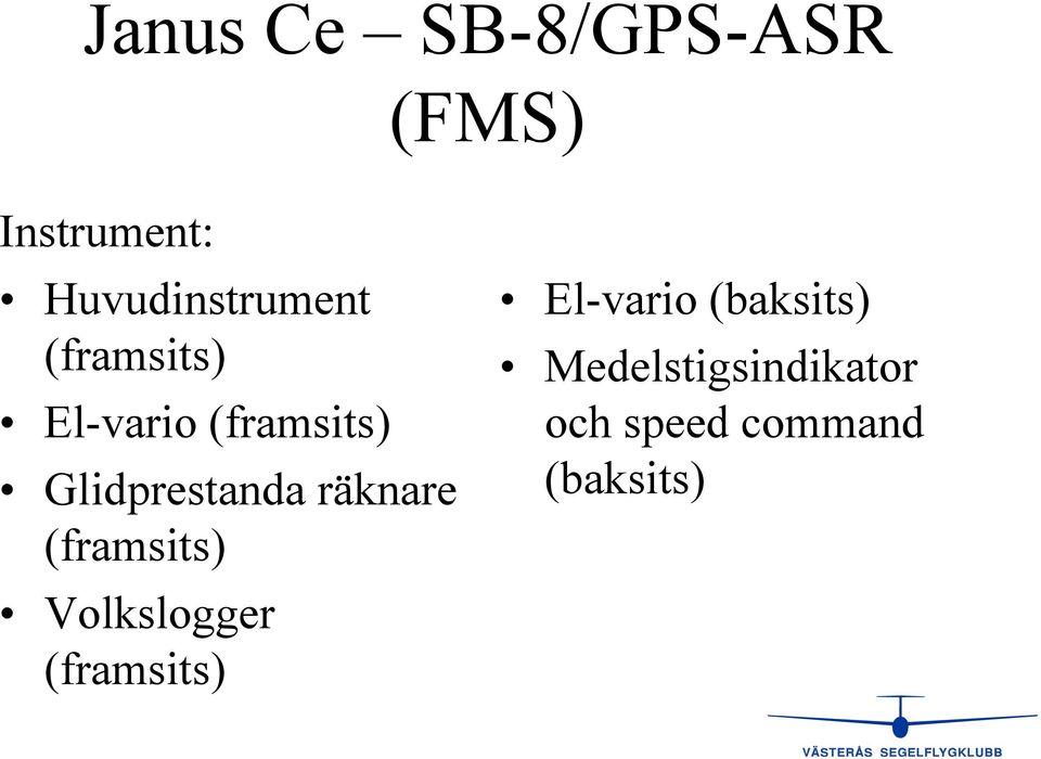 Glidprestanda räknare (framsits) Volkslogger
