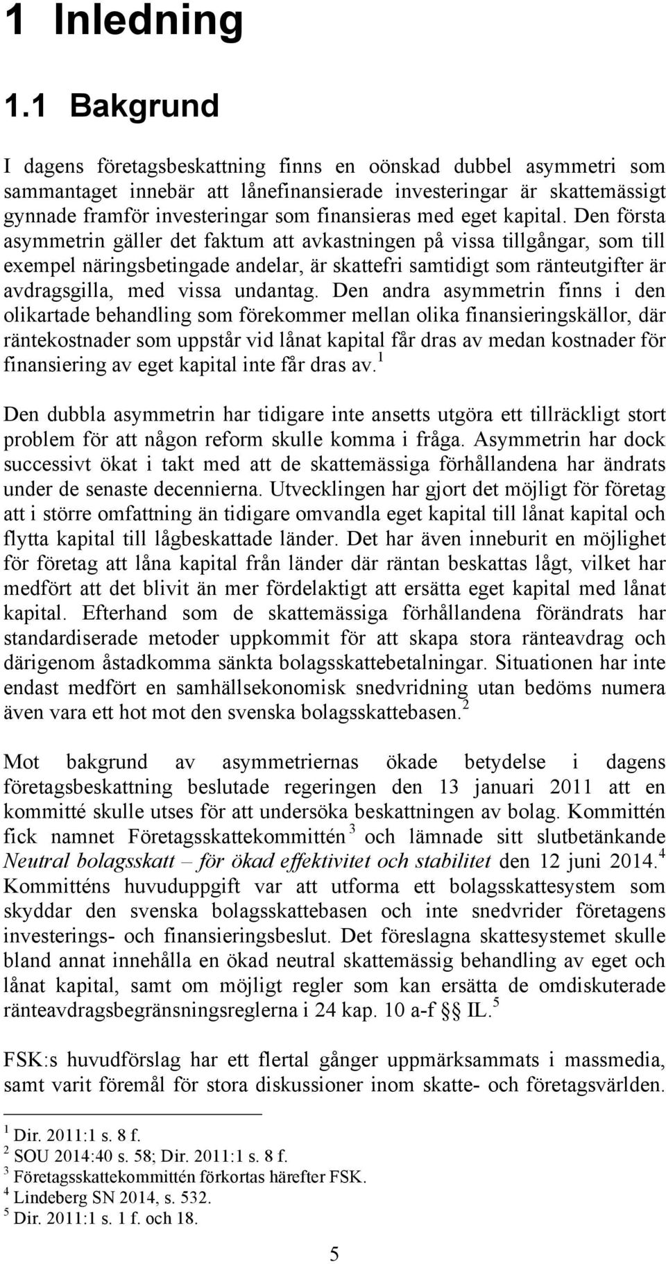 eget kapital.