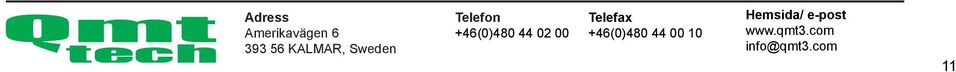 02 00 Telefax +46(0)480 44 00 10