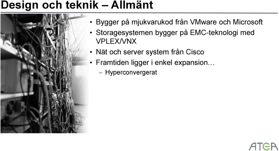 EMC-teknologi med VPLEX/VNX Nät och server system