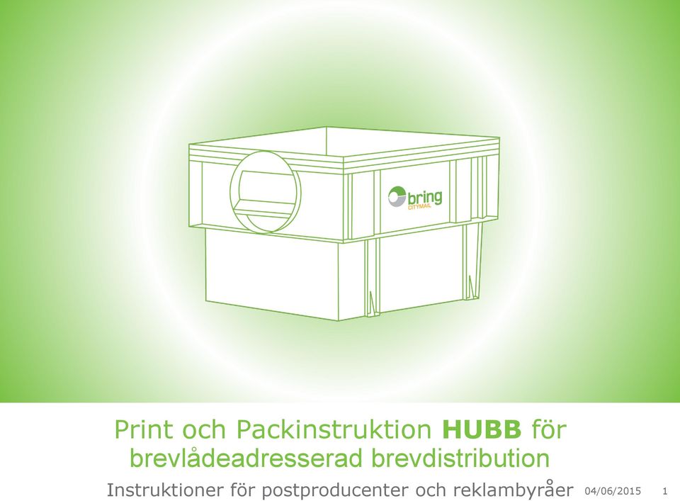 brevdistribution Instruktioner