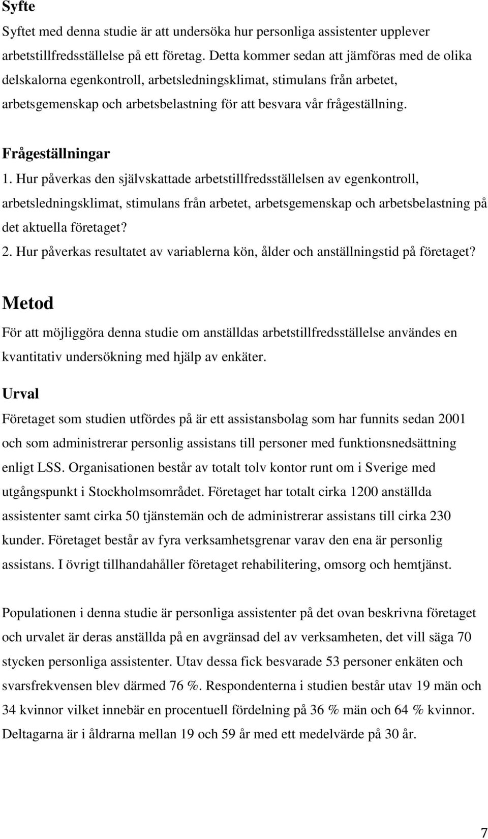 Frågeställningar 1.