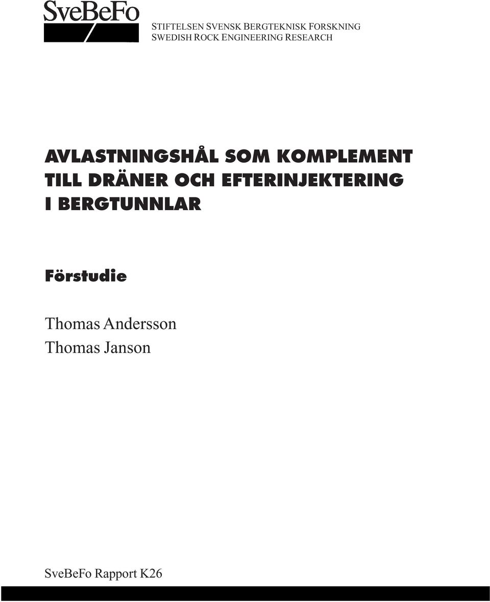 KOMPLEMENT TILL DRÄNER OCH EFTERINJEKTERING I