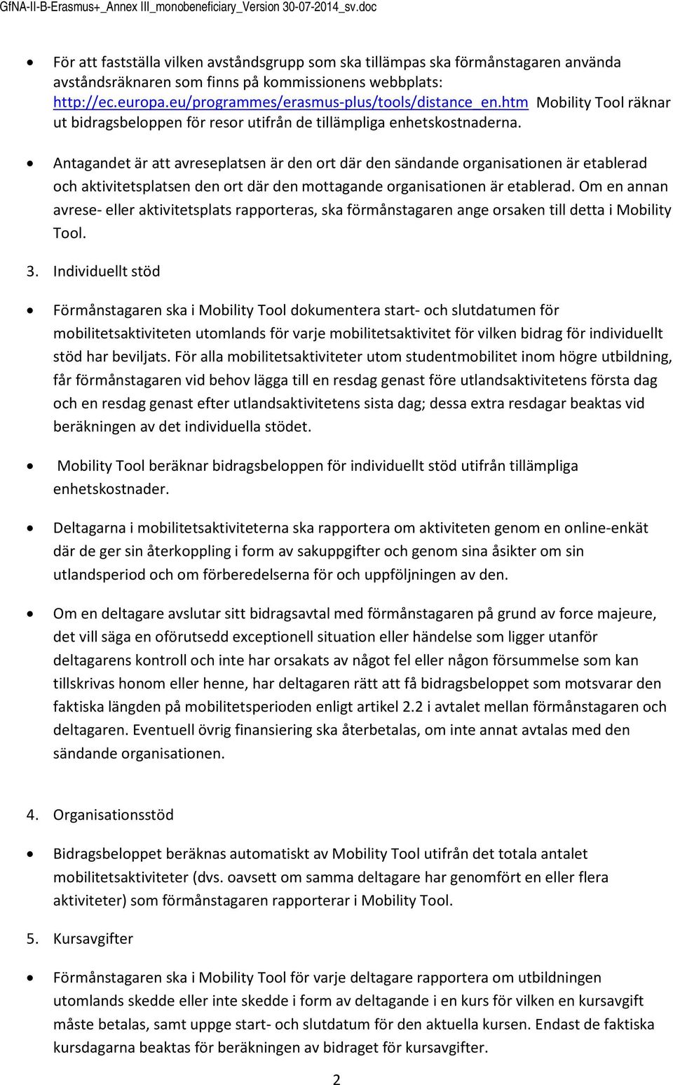 htm Mbility Tl räknar ut bidragsbelppen för resr utifrån de tillämpliga enhetskstnaderna.