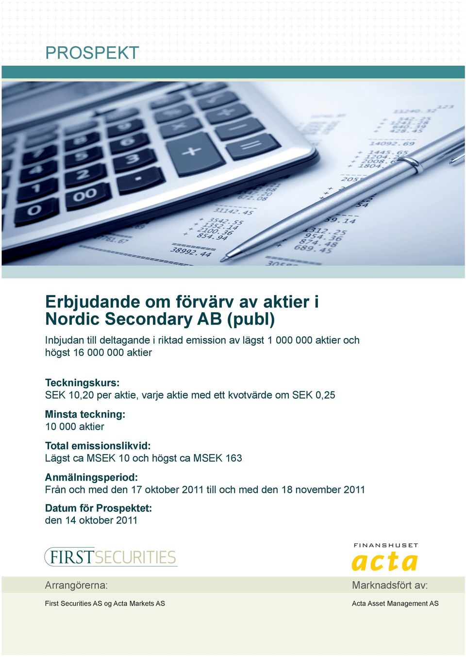 Adress Postnr/ort Telefon Borås Västerlånggatan 20 503 30 BORÅS 033-126840 Göteborg City Östra Hamngatan 26-28 411 09 GÖTEBORG 031-125930 Halmstad Storgatan 18 302 43 HALMSTAD 035-127390 Helsingborg