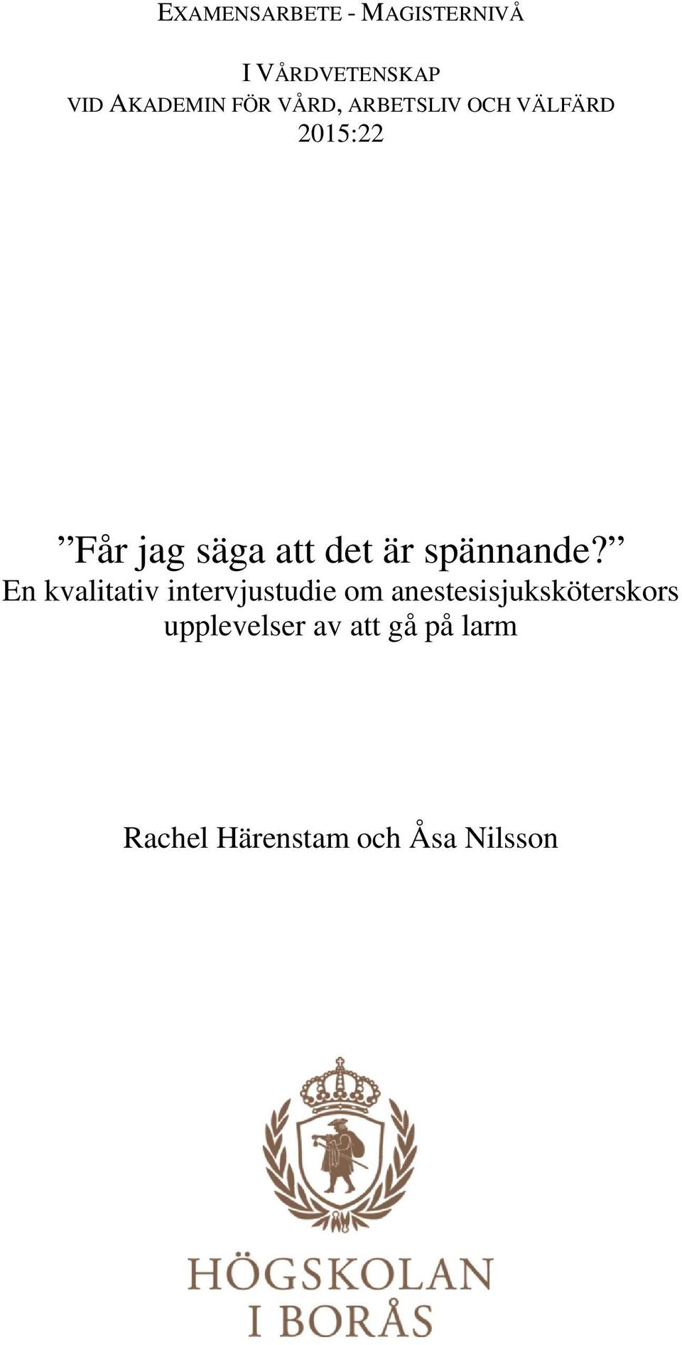 spännande?