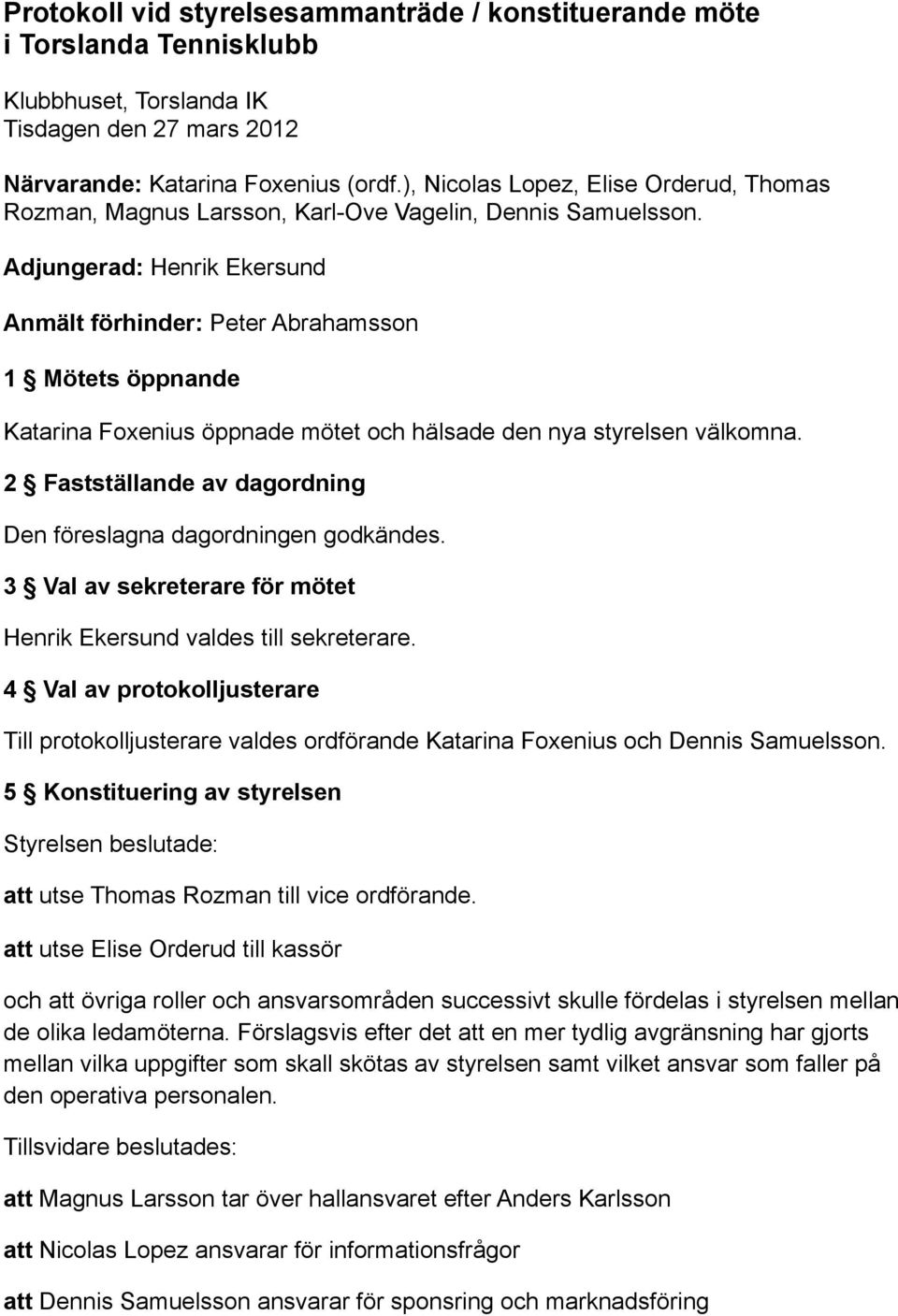 Konstituerande Mote Konstituerande Mote 2019 12 16