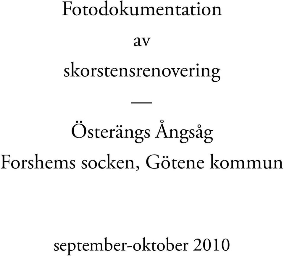 Österängs Ångsåg Forshems