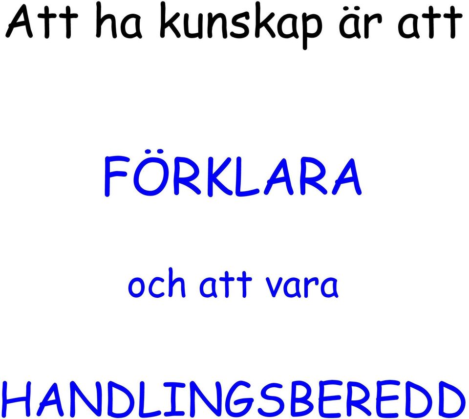 FÖRKLARA och