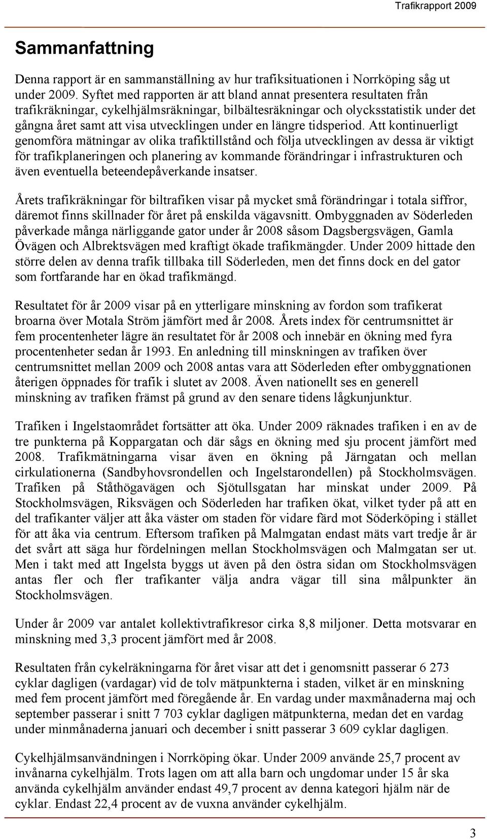 en längre tidsperiod.
