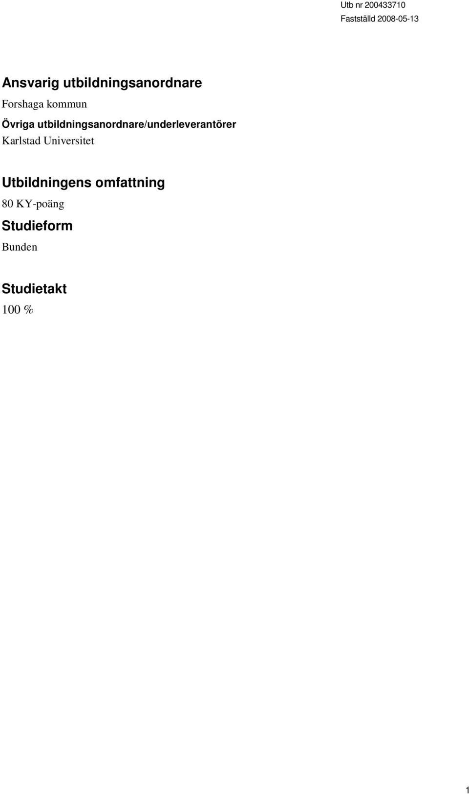 Karlstad Universitet Utbildningens omfattning