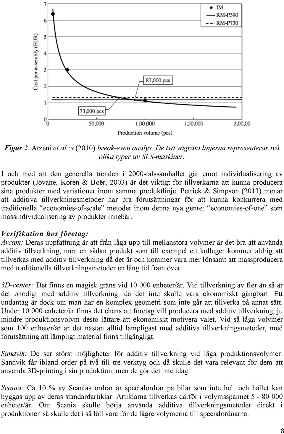 variationer inom samma produktlinje.