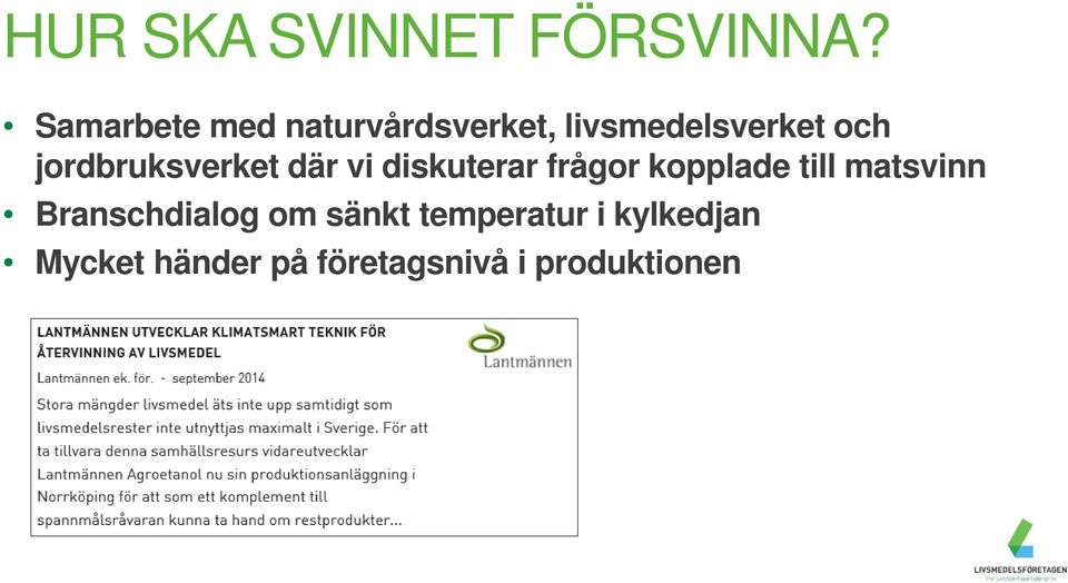 jordbruksverket där vi diskuterar frågor kopplade till