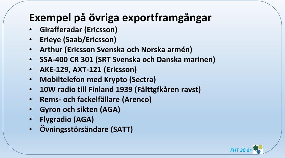 AXT-121 (Ericsson) Mobiltelefon med Krypto (Sectra) 10W radio till Finland 1939 (Fälttgfkåren