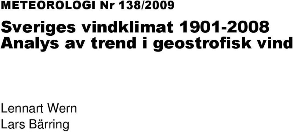 1901-2008 Analys av trend i