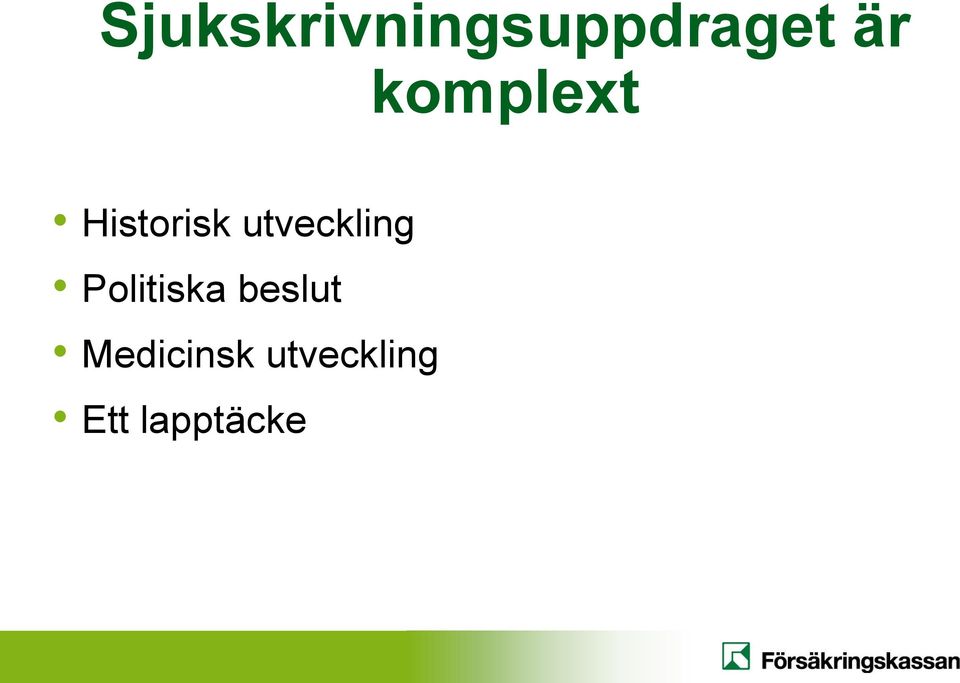 utveckling Politiska