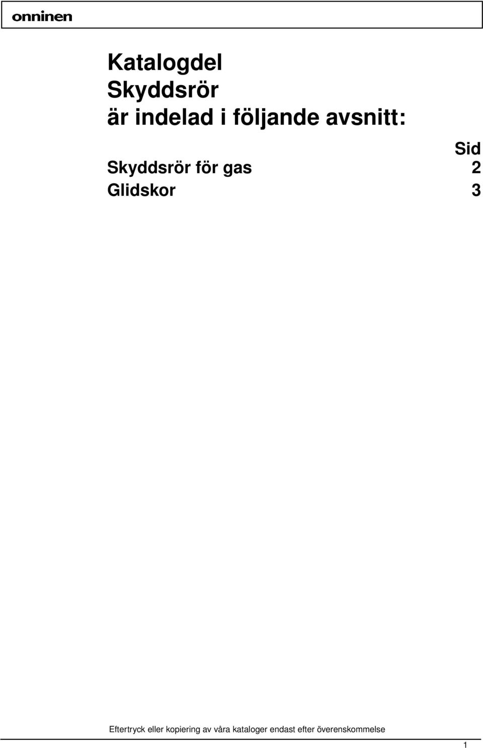 gas 2 3 Eftertryck eller kopiering av
