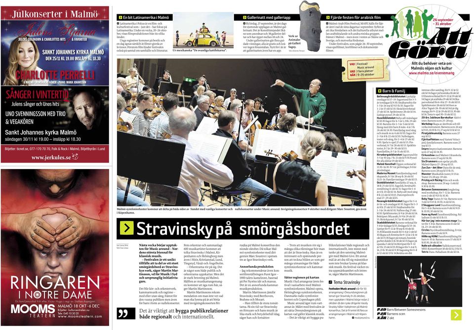 Vlkommen till S:t Johannes kyrka fr en stunds stillhet tisdag 12 nov kl 19 i S:t Matteus frsamlingssal. 040 - 6439780 - Malm Arena, Hyllie Stationstorg 2, 215 32. Norrkping: Tel. man tar sig runt i dejting-djungeln. Dolda oasen i City - DirektPress