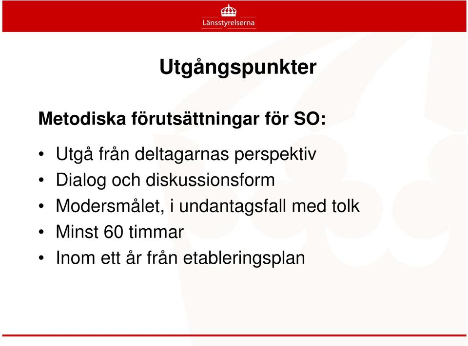 diskussionsform Modersmålet, i undantagsfall med