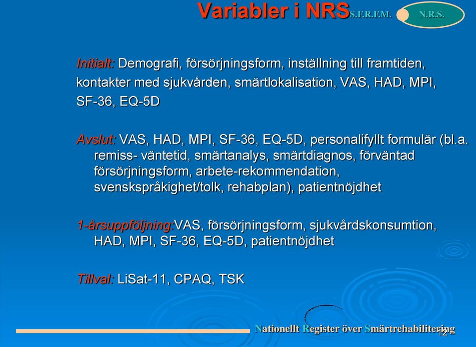 ifyllt formulär (bl.a.