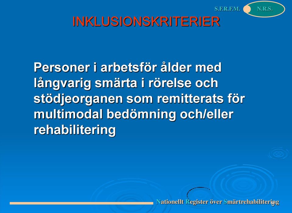 remitterats för multimodal bedömning och/eller