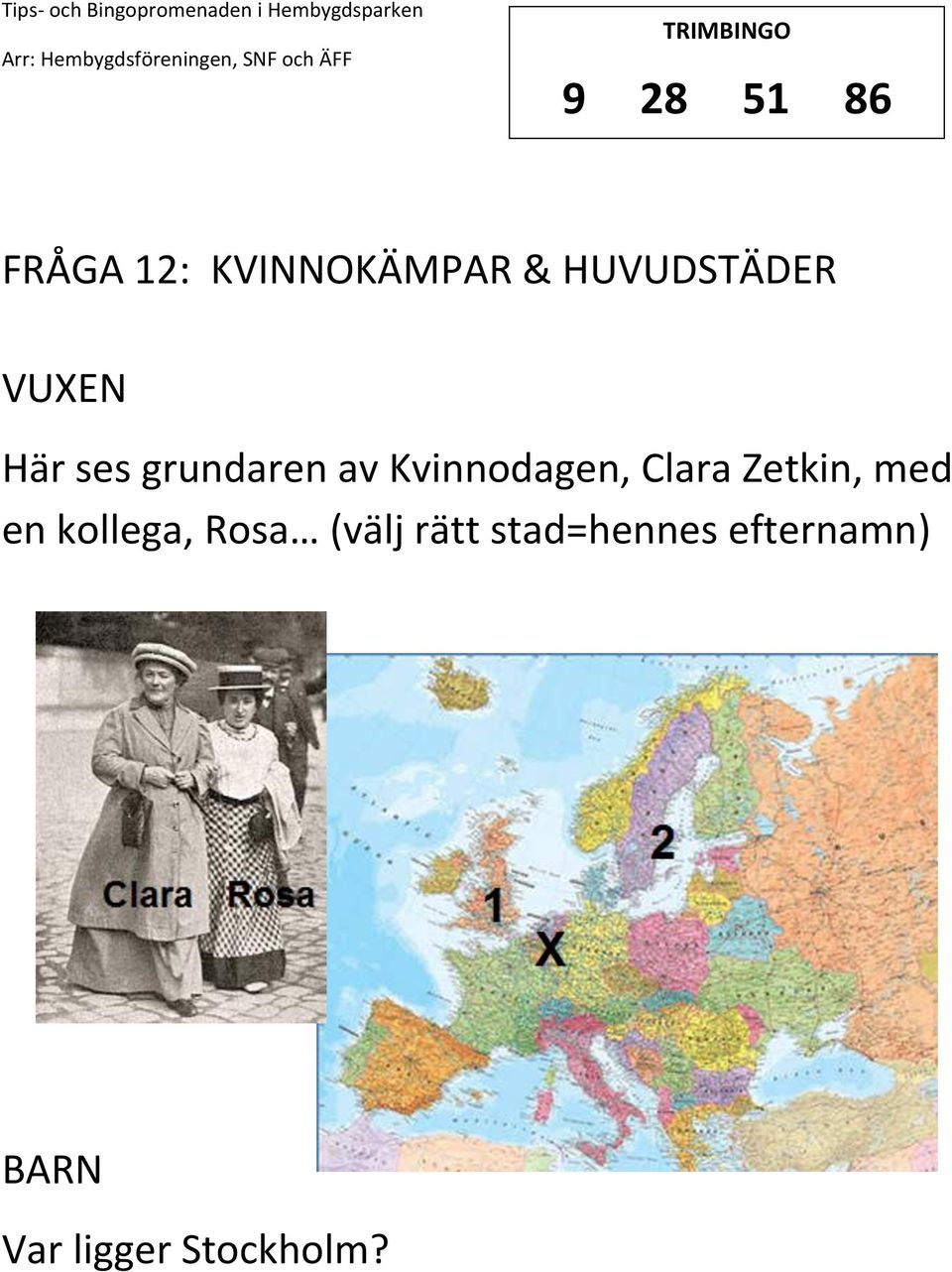 Kvinnodagen, Clara Zetkin, med en kollega,