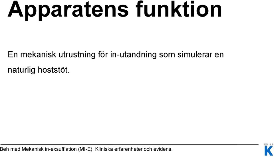 in-utandning som